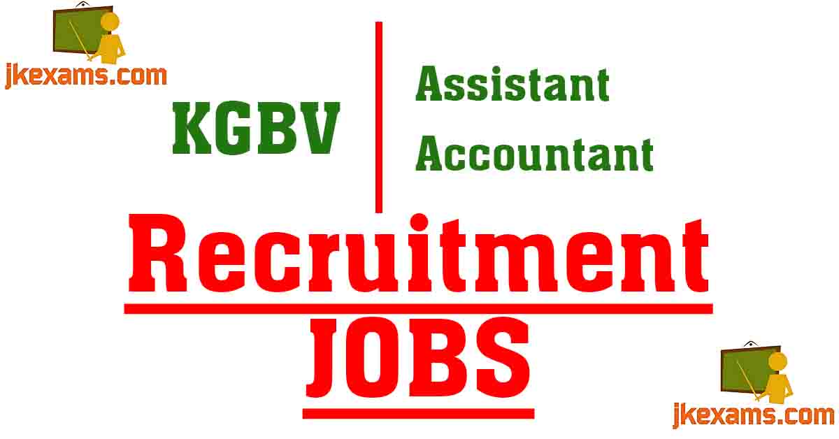 Assistant Accountant KGBV Recruitment 2024