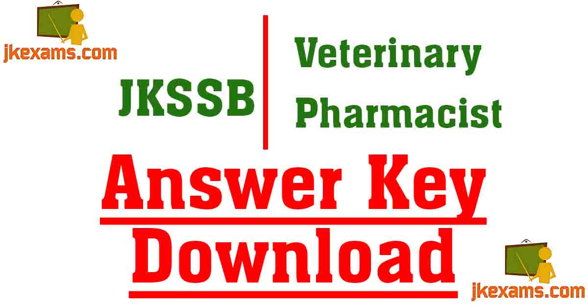 JKSSB Veterinary Pharmacist Answer Key PDF 2024 Download